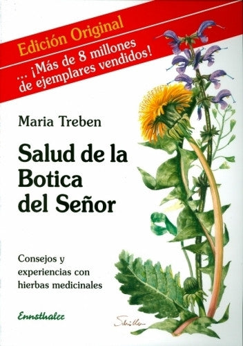 SALUD DE LA BOTICA DEL SEÑOR MARÍA TREBEN - Consells i experiències amb herbes medicinals.